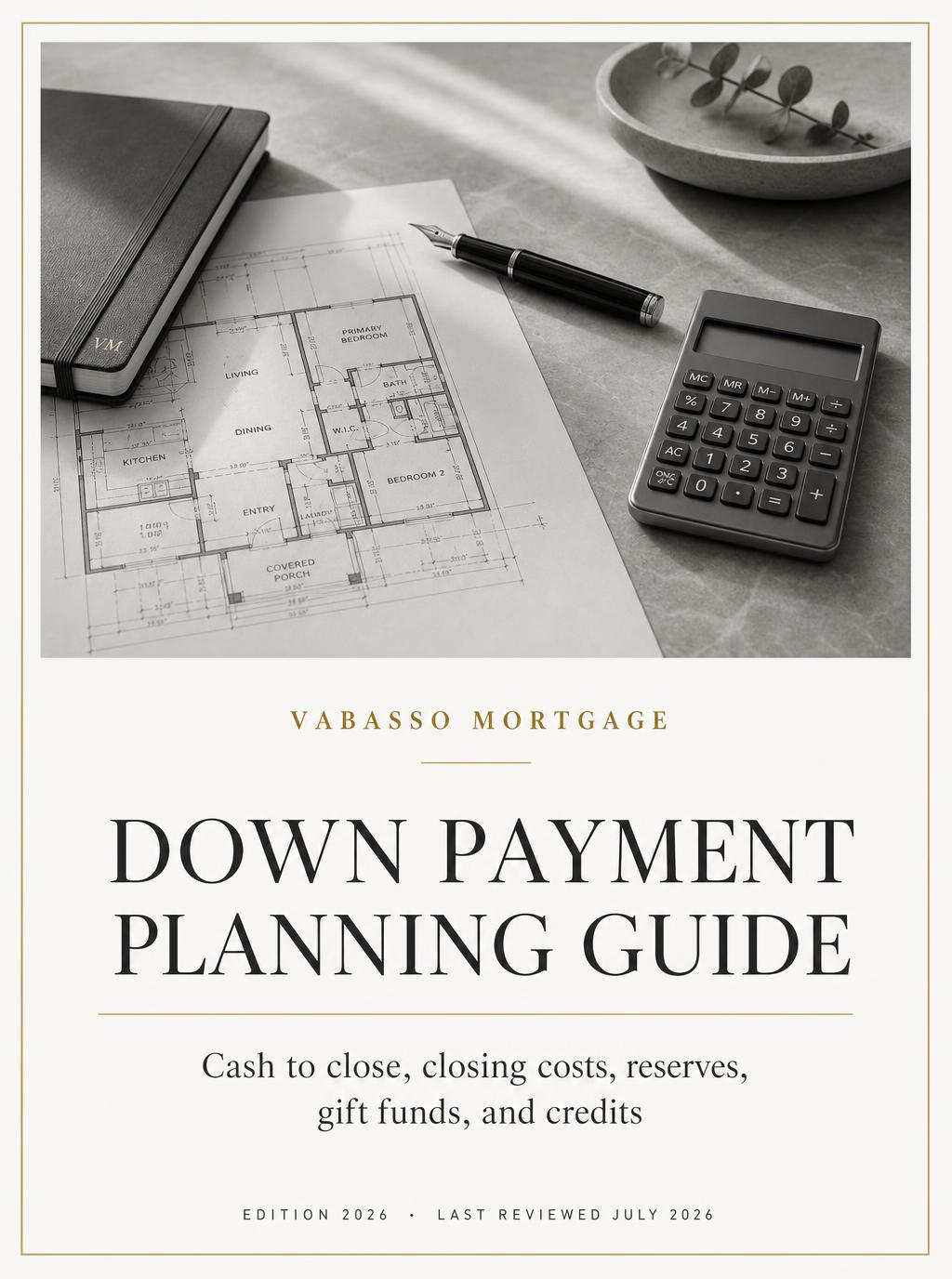 Cover of the Vabasso Mortgage Down Payment Planning Guide, an editorial guide to cash to close, closing costs, gift funds, reserves, and homebuying financial planning.
