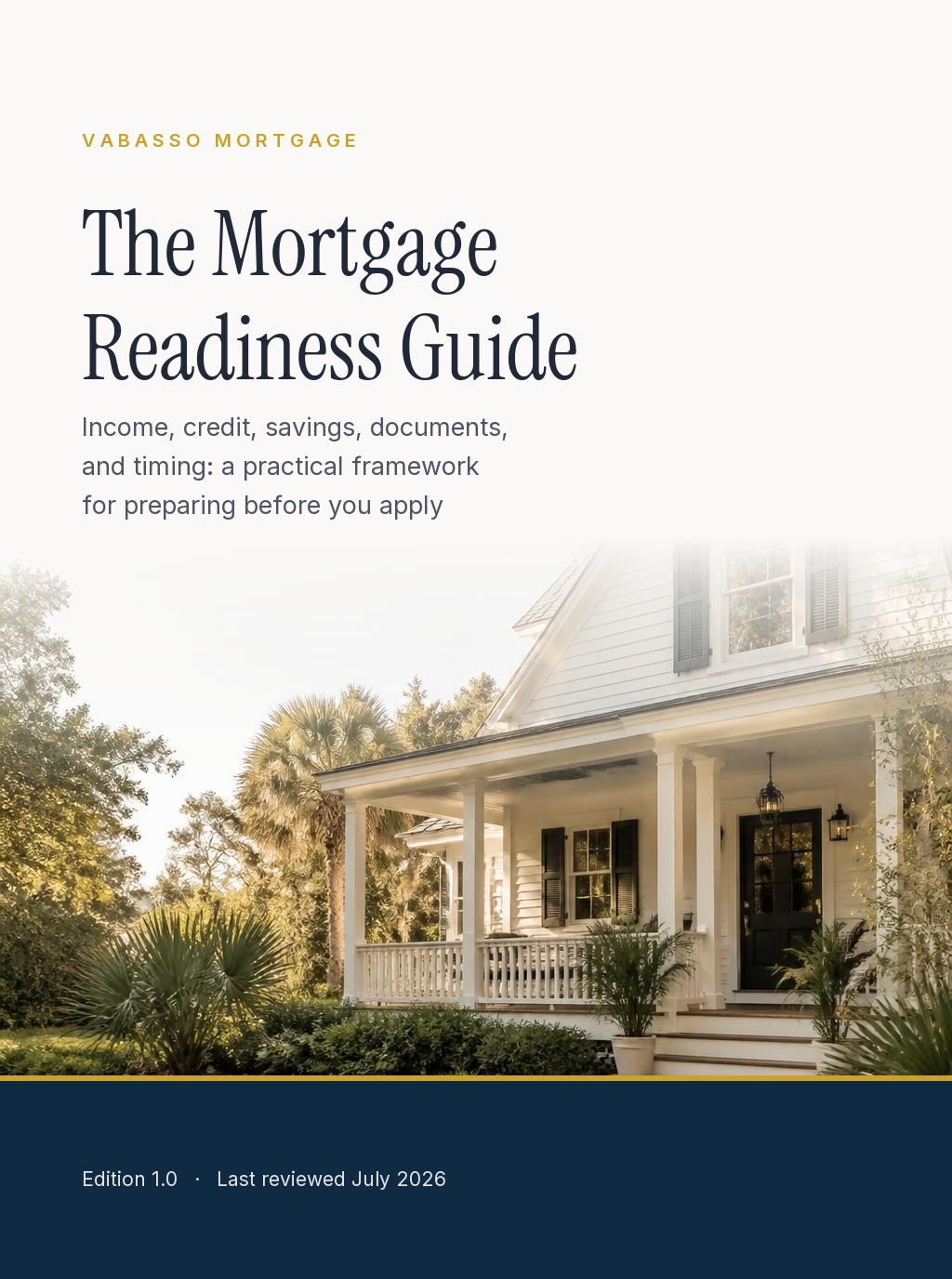 Cover of The Mortgage Readiness Guide from Vabasso Mortgage, an editorial guide to assessing income, credit, savings, documentation, and timing before applying for a mortgage.