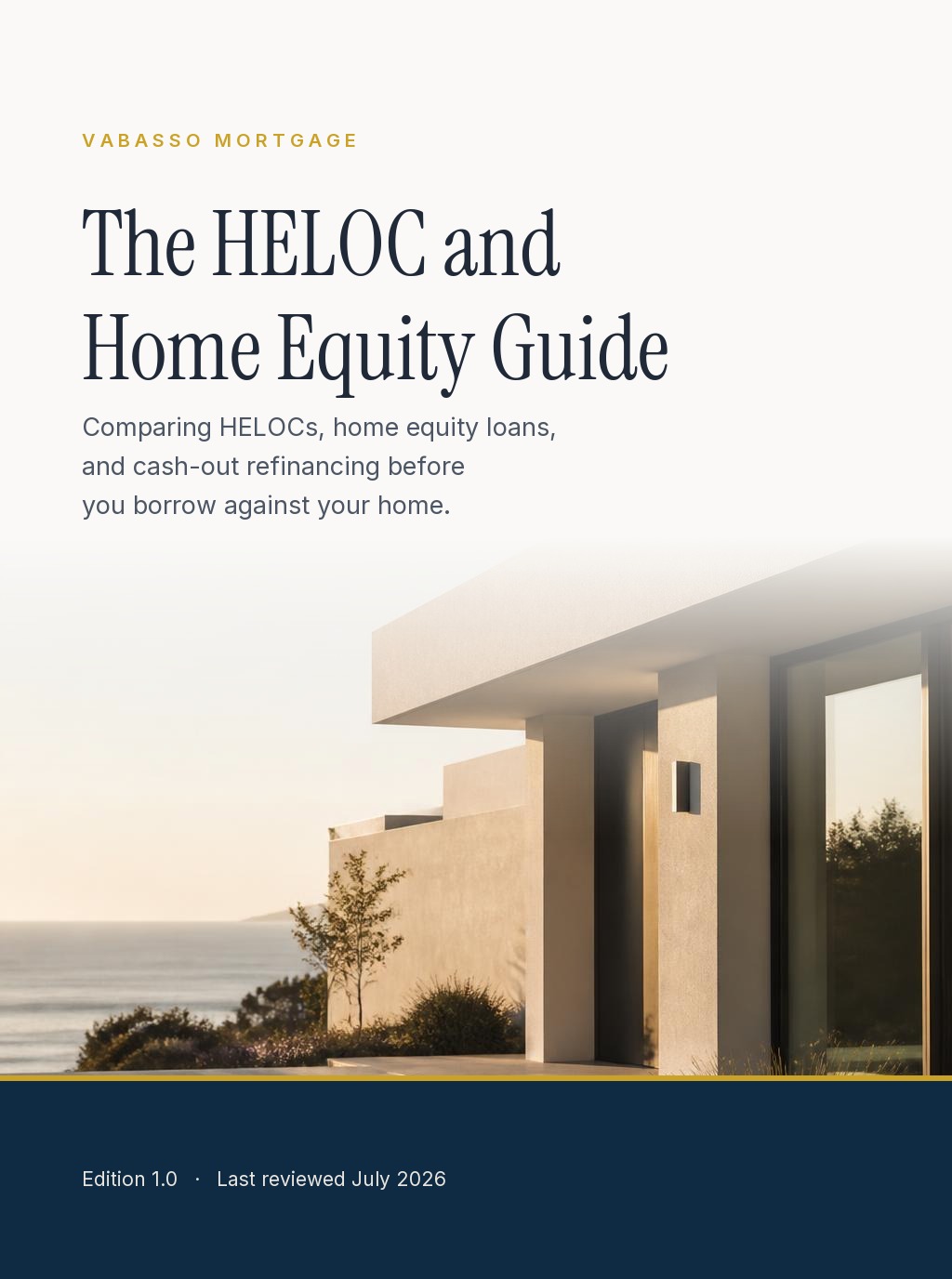 Cover of The HELOC and Home Equity Guide from Vabasso Mortgage, showing the layered architectural planes of a sunlit modern residence in warm off-white and charcoal tones.